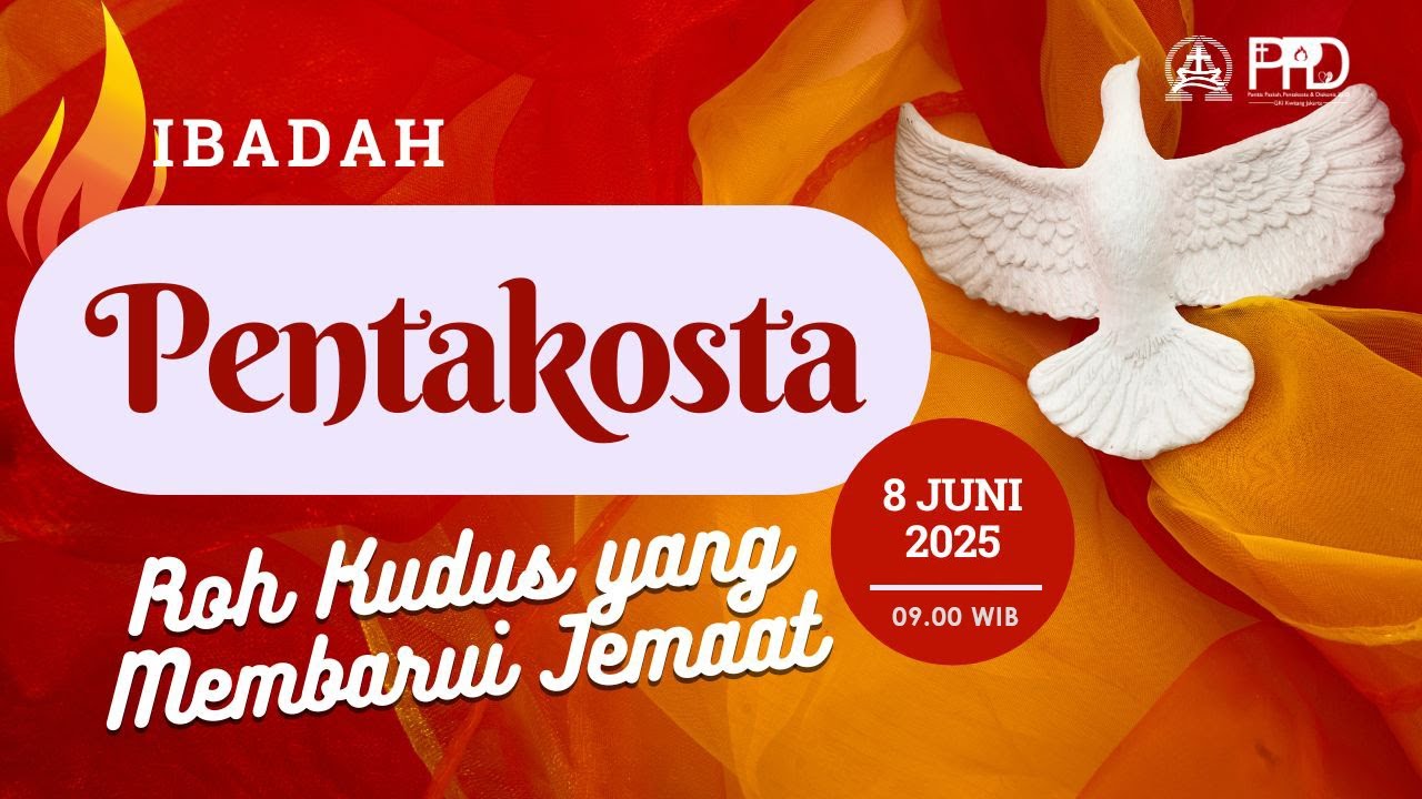 Kebaktian Pentakosta  - 08 Juni 2025