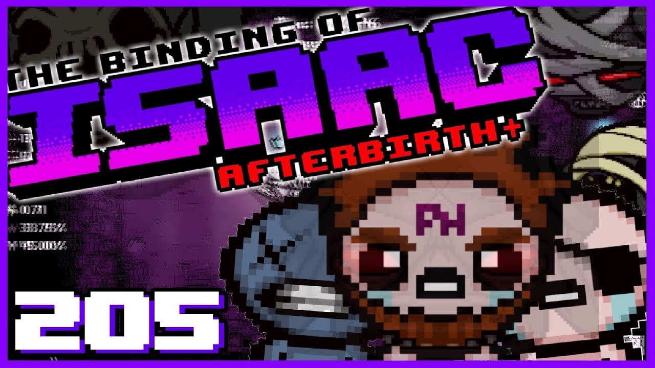 REBIRTH! | Episode 205 | Let's Play - The Binding of Isaac: Afterbirth+