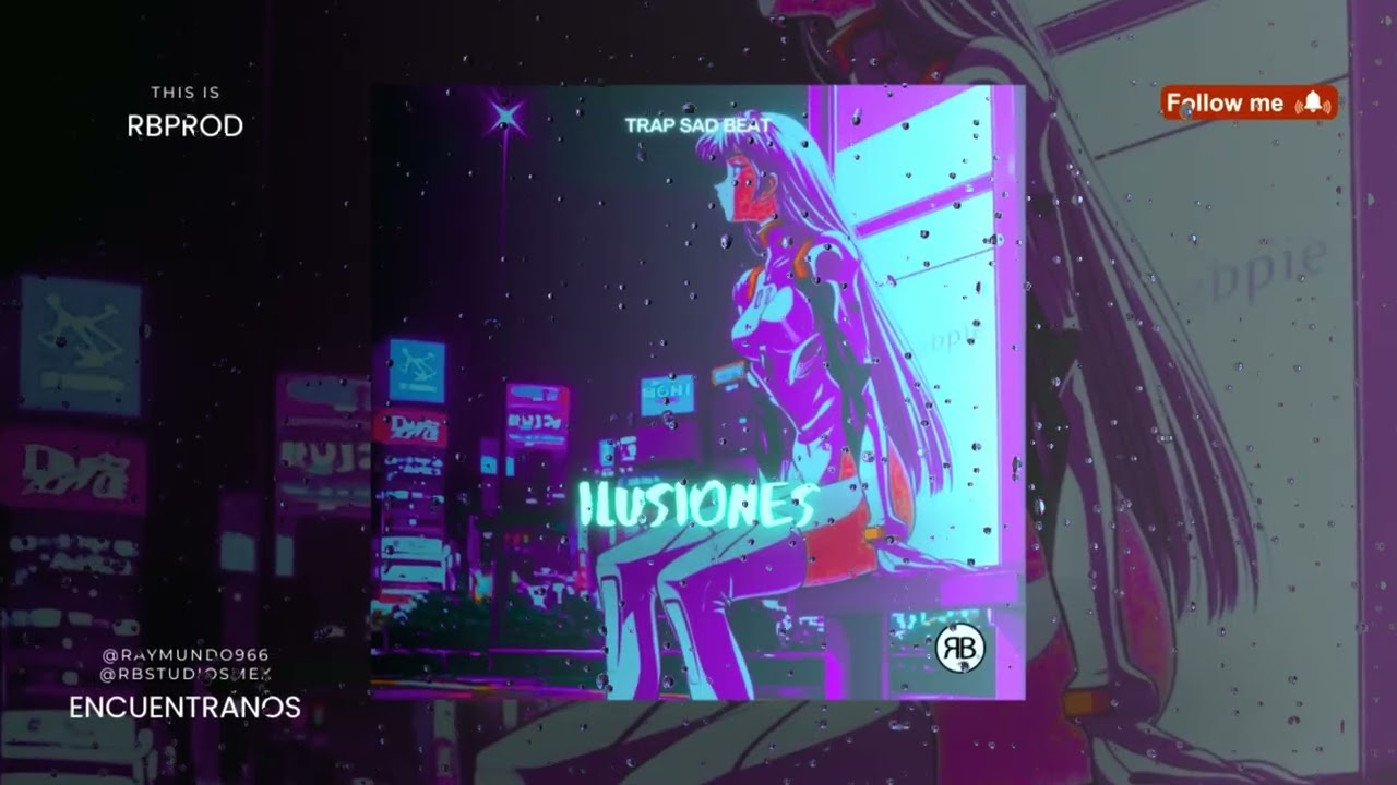 ILUSIONES 💔 | Trap Sad Argentino Type RB Prod x Asan x Frijo | Triste Melódico | USO LIBRE 2026
