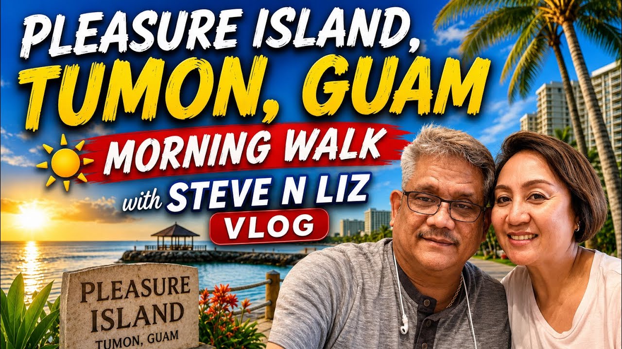 Pleasure Island Slow Walk, Tumon, Guam, https://www.youtube.com/@SteveNLiz_Guam,  #visitguam 