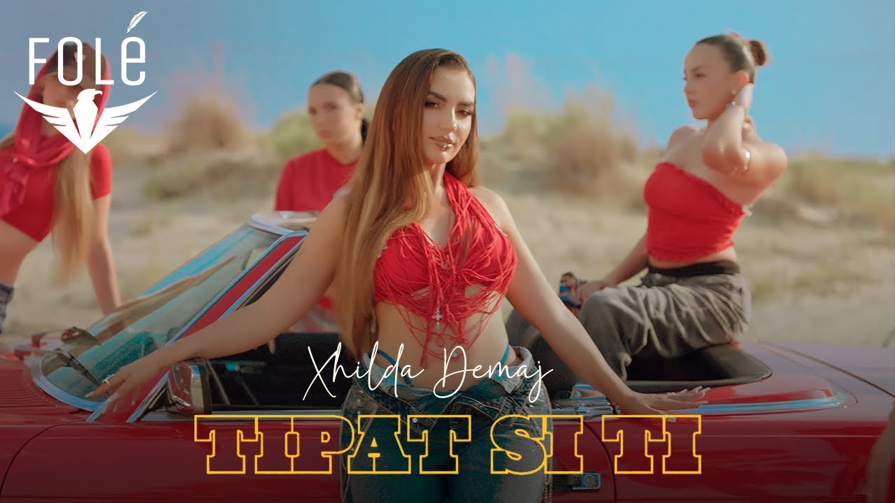 Xhilda Demaj - Tipat si ti (Prod. by Kole Oroshi)