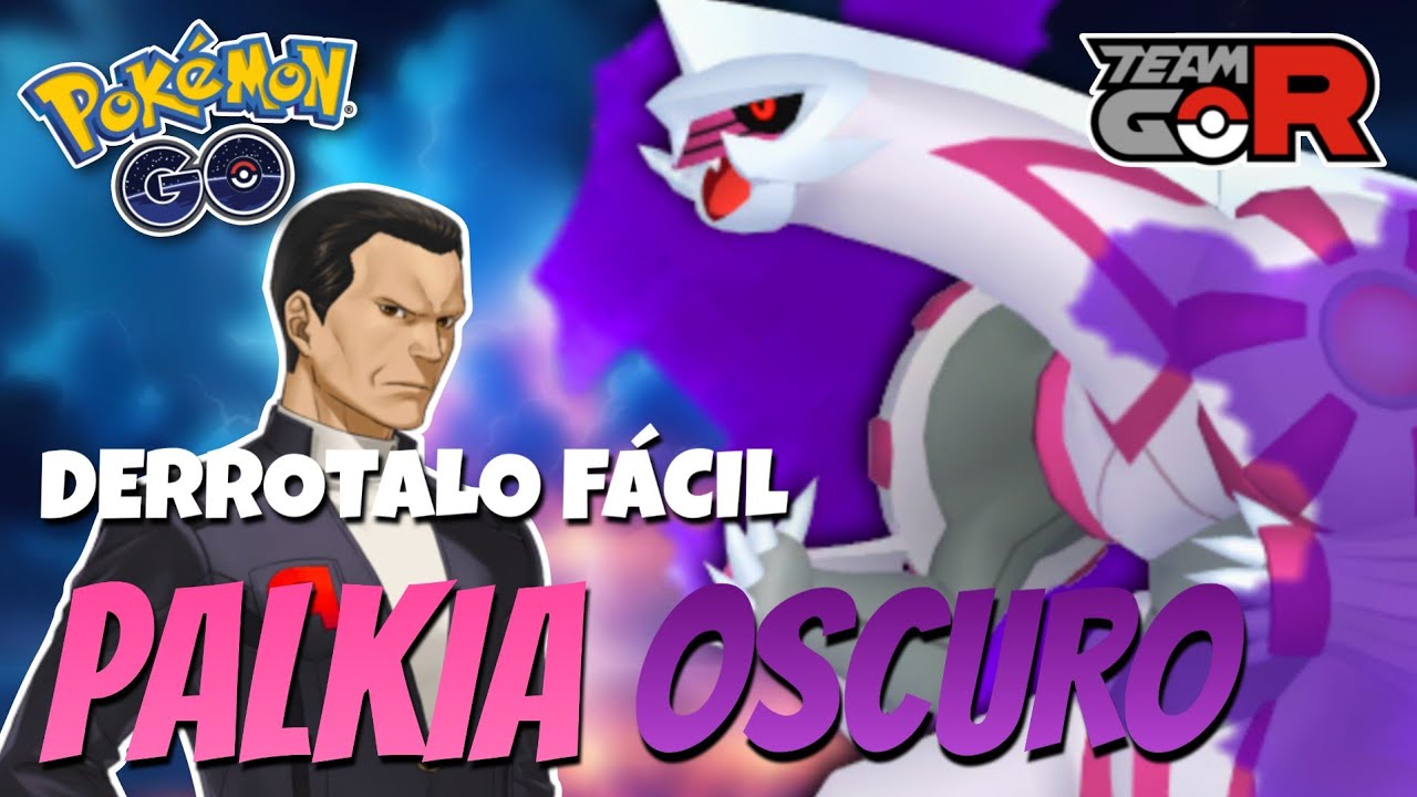🐲¡CÓMO DERROTAR PALKIA OSCURO!🐲 DERROTA FÁCIL a los LÍDERES del TEAM GO ROCKET - Pokémon GO