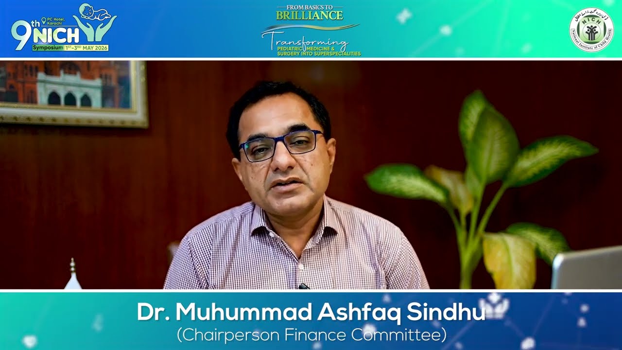 Prof Dr Ashfaq Sindhu NICH | Pediatric Symposium 2026 | Research Presentations at NICH Karachi