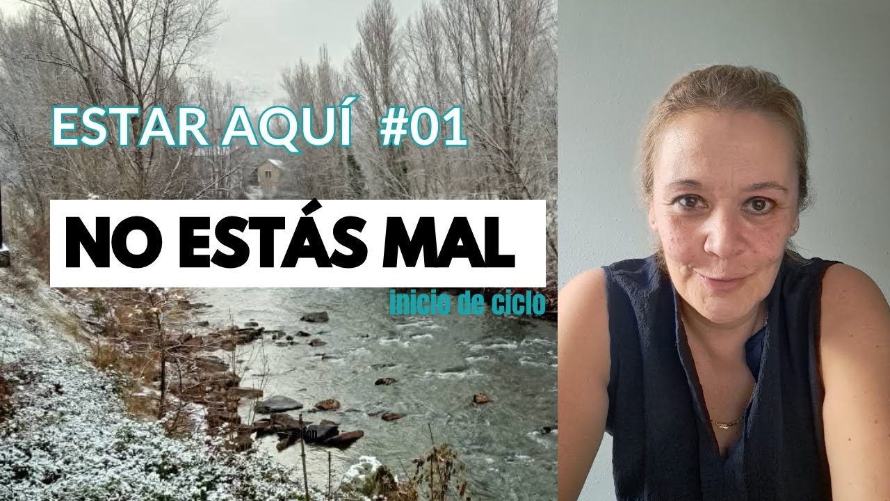 NO ESTÁS MAL #01