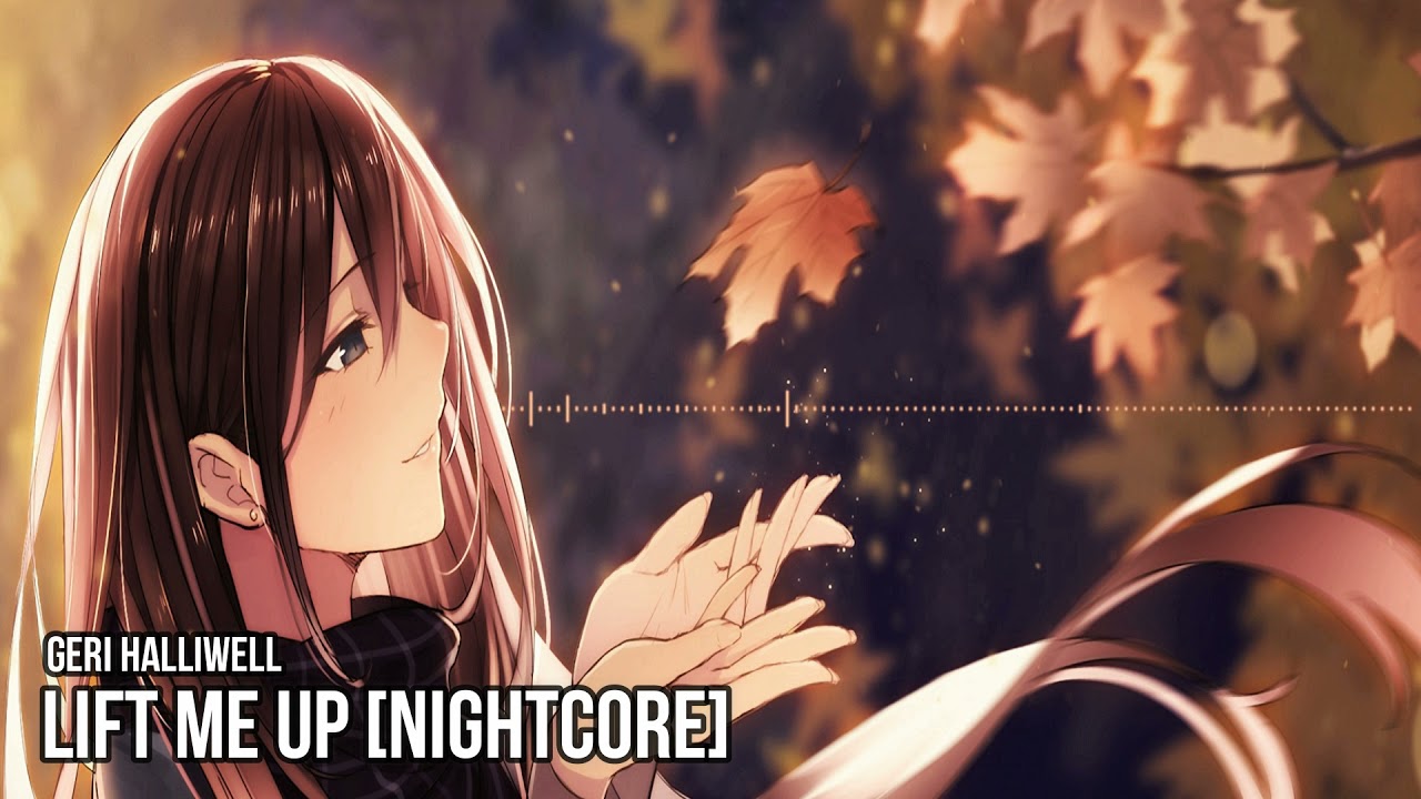 Geri Halliwell - Lift me Up [NIGHTCORE]