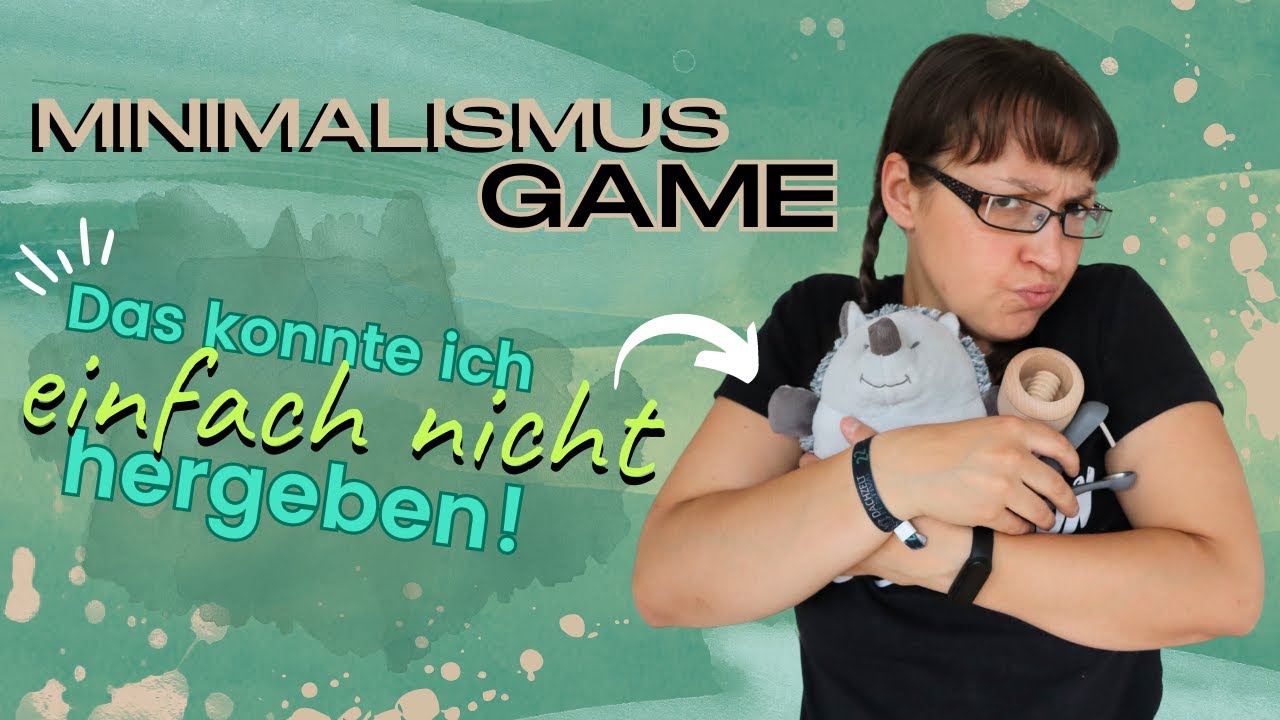 MINIMALISMUS GAME FAILS 🙈 diese 12 Dinge konnte ich einfach NICHT LOSLASSEN