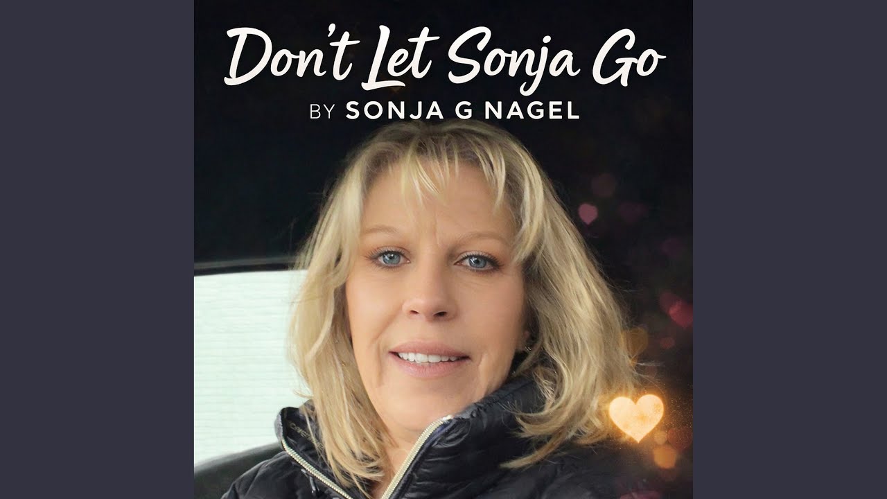Don’t Let Sonja Go