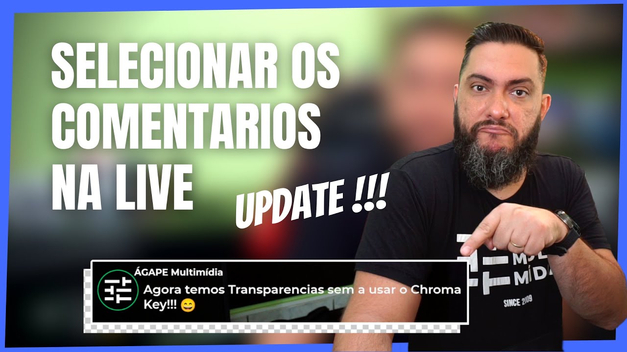 [UPDATE] Selecione Comentarios do Chat na Live - Sem Chroma Key Usando OBS e Chat do Youtube(GRATIS)