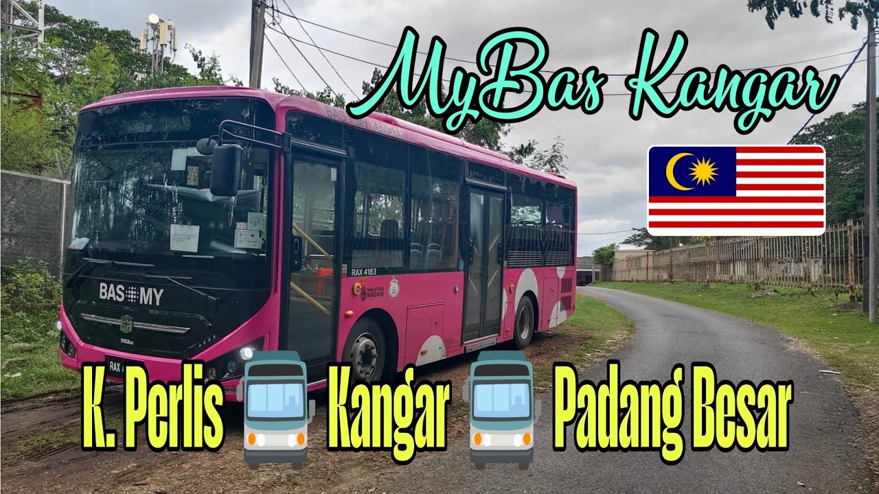 Perjalanan Kuala Perlis ✈ Kangar ✈ Padang Besar dengan MyBas Kangar | Perlis 🇲🇾 | April 19, 2025