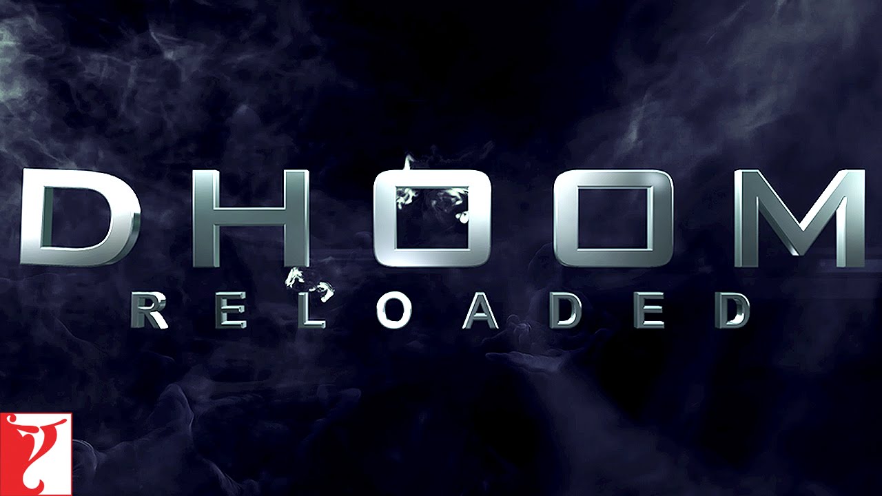 DHOOM Reloaded - The Chase Continues