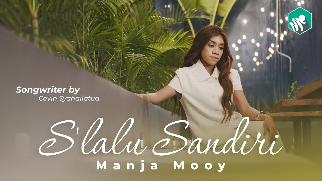 MANJA MOOY - SLALU SANDIRI I Lagu Ambon (Official Video Music)