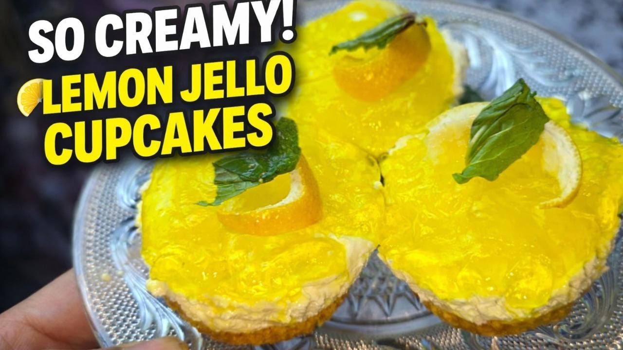 The BEST No Bake Lemon Dessert Recipe EVER! Lemon Jello Cheesecake Cupcakes