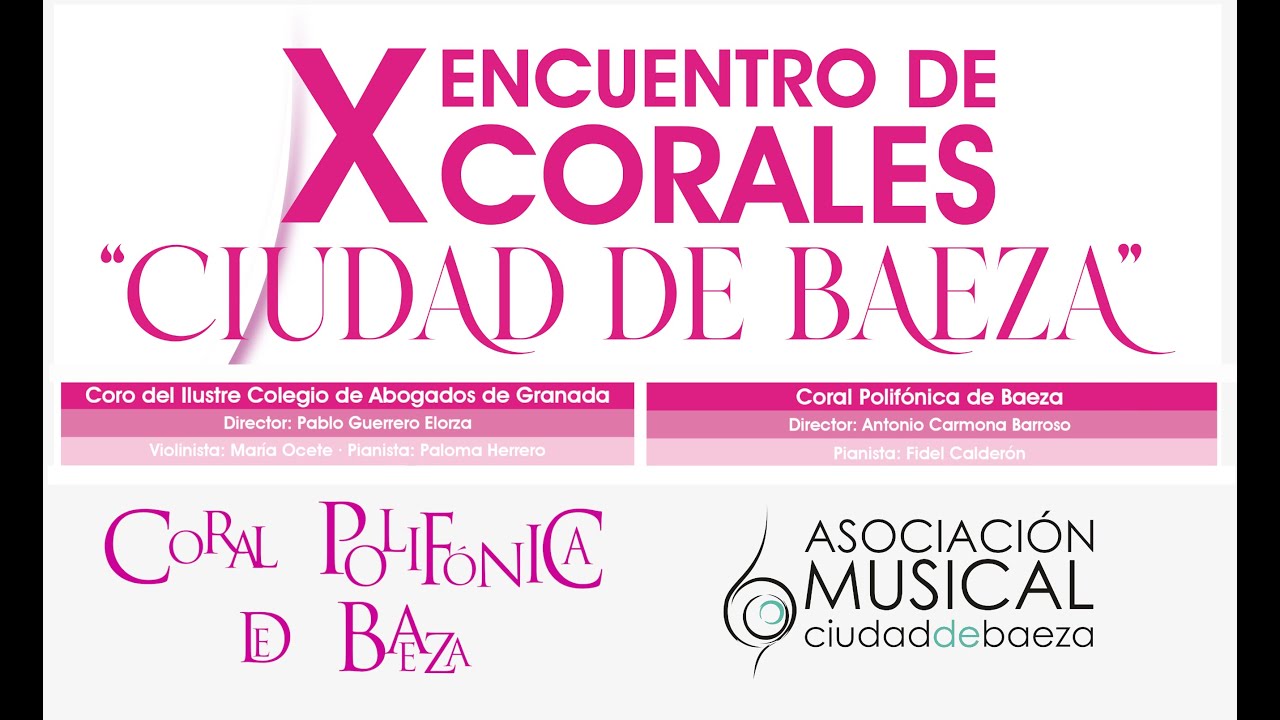 X ENCUENTRO DE CORALES CIUDAD DE BAEZA 2022 HD COMPLETO