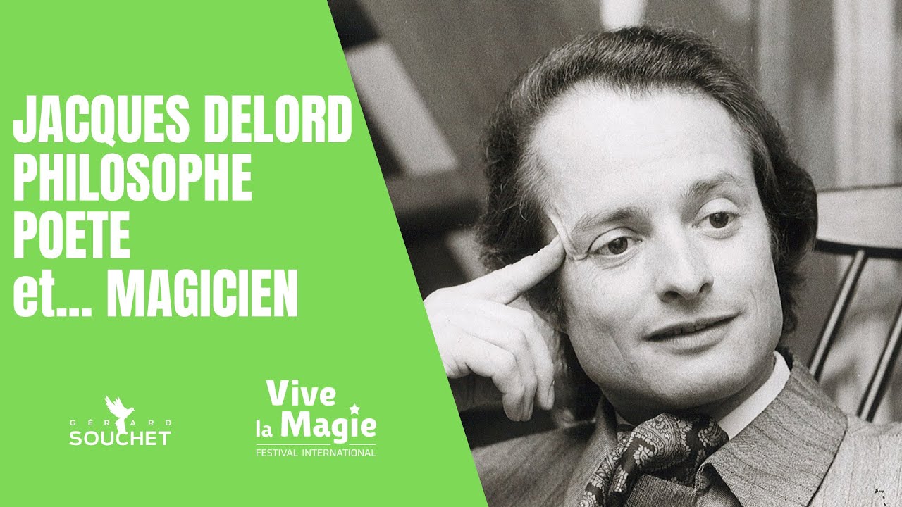 Jacques Delord, philosophe, poète et magicien