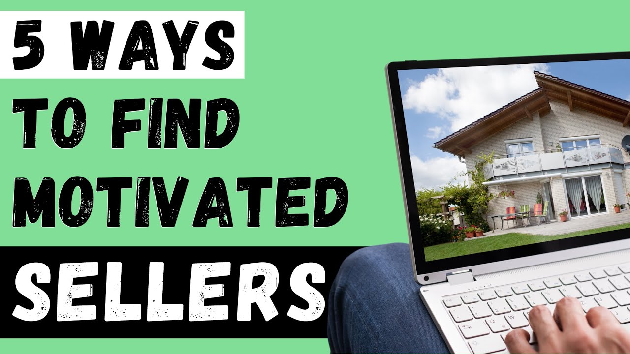 How to find motivated sellers uk