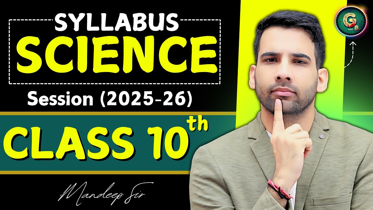 10th Science Syllabus | 2025-26 | Detailed Syllabus