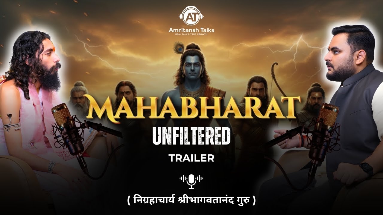 Mahabharata Unfiltered : Trailer | Nigrahacharya | Amritansh Talks