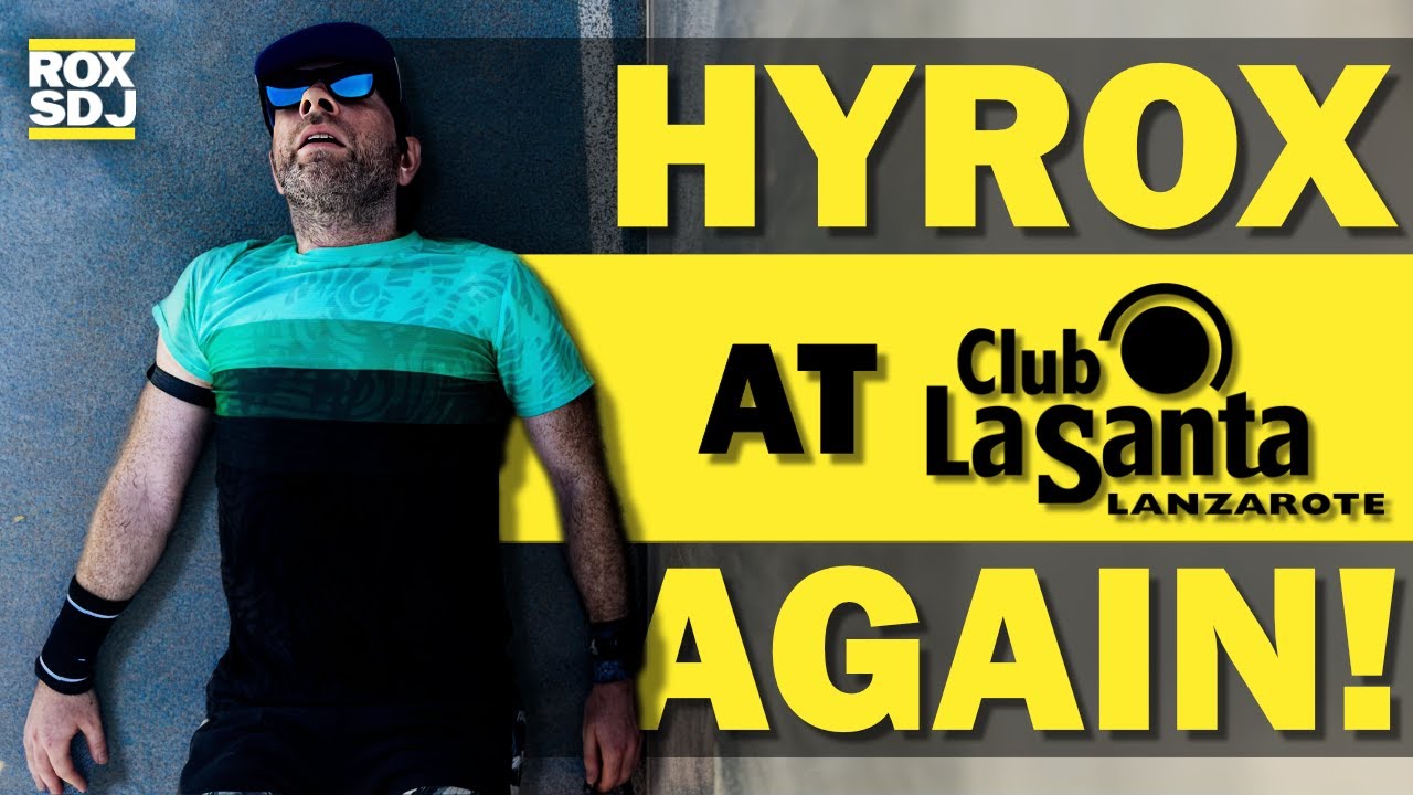 FULL HYROX TEST in the Lanzarote Sunshine | Club La Santa