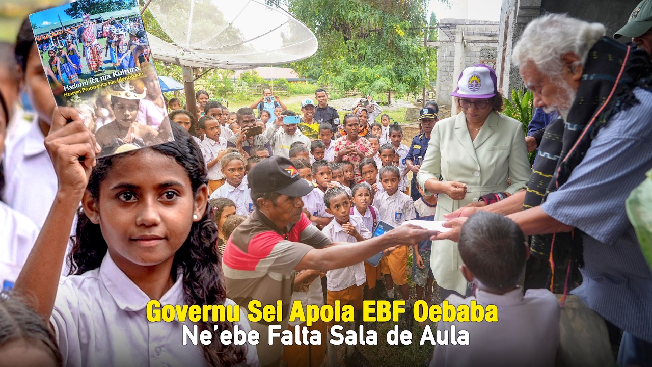 Governu Sei Apoia EBF Oebaba Ne’ebe Falta Sala De Aula