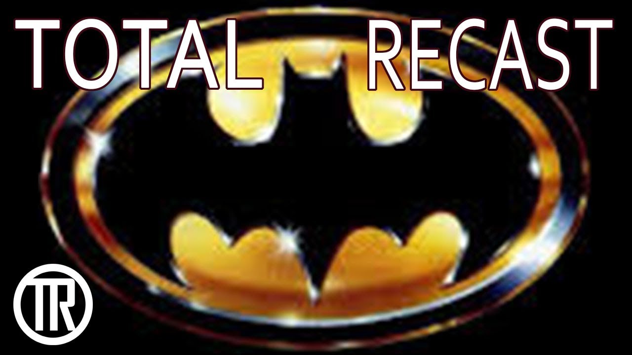 Total Recast Batman (1989)