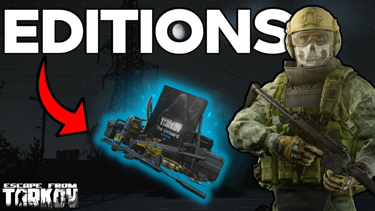 Сравнение изданий Escape from Tarkov &mdash; лучшая версия Tarkov для покупки