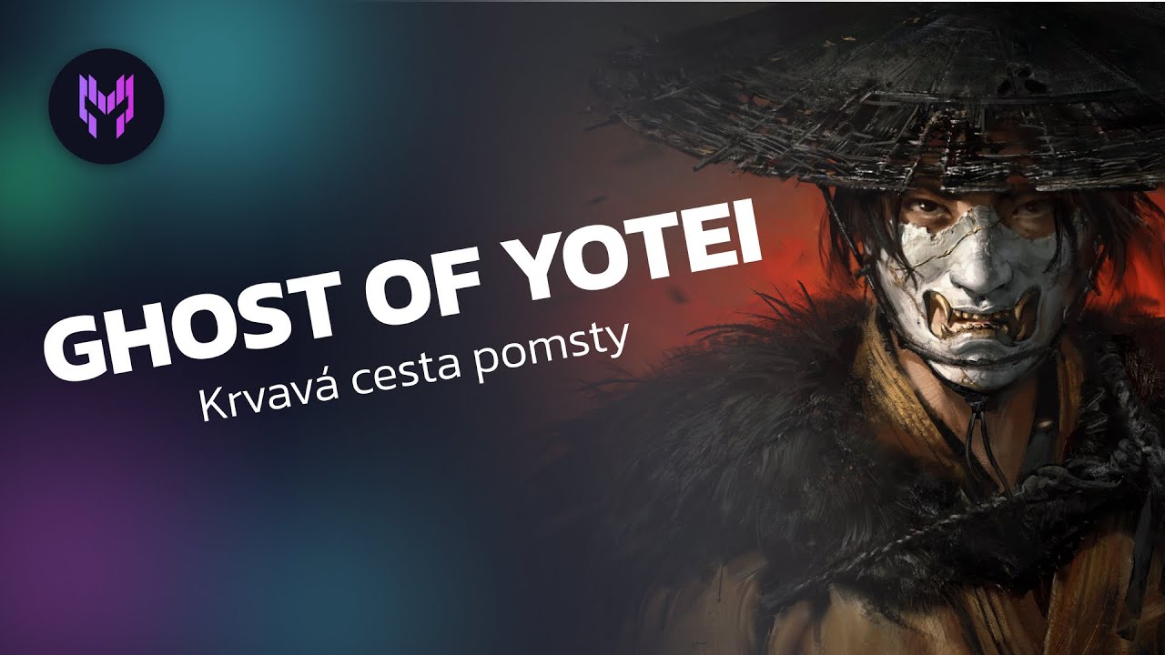 HRAJU GHOST OF YOTEI, EPOS O ZTRÁTĚ A POMSTĚ