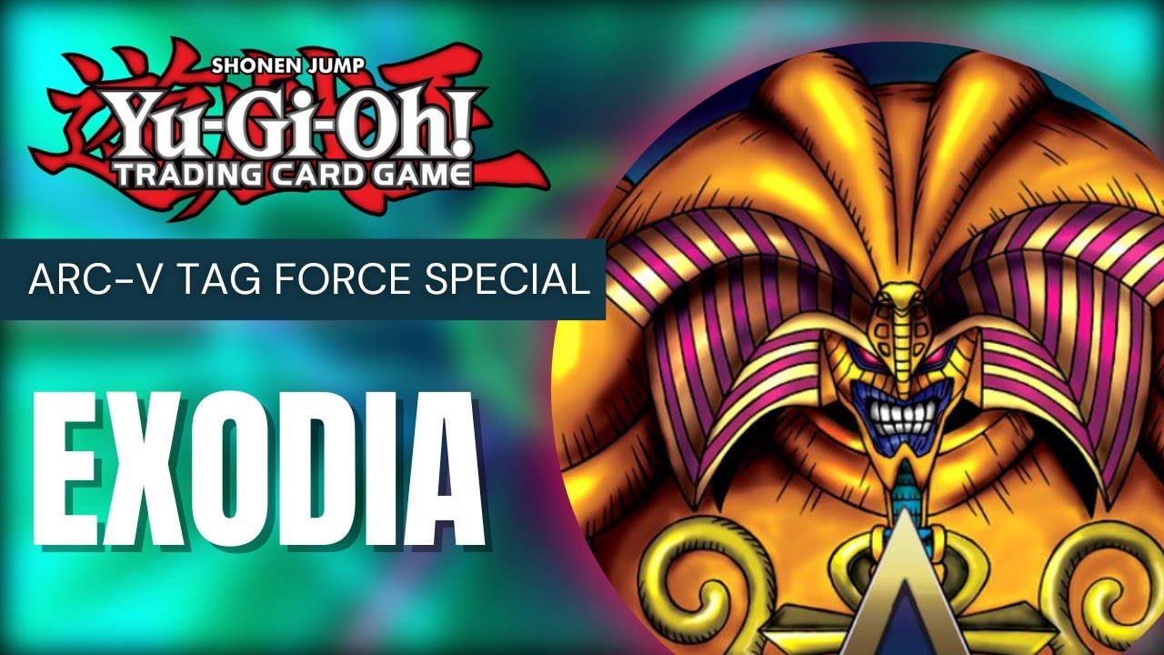 YU-GI-OH ARC-V TAG FORCE SPECIAL / EXODIA