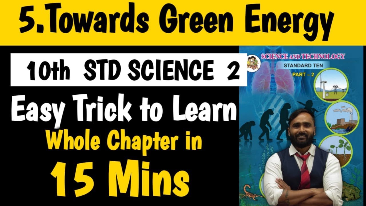 10th Science 2|Chapter No 5 Towards Green Energy |EASY TRICK TO LEARN WHOLE CHAPTER|Board Exam 2024