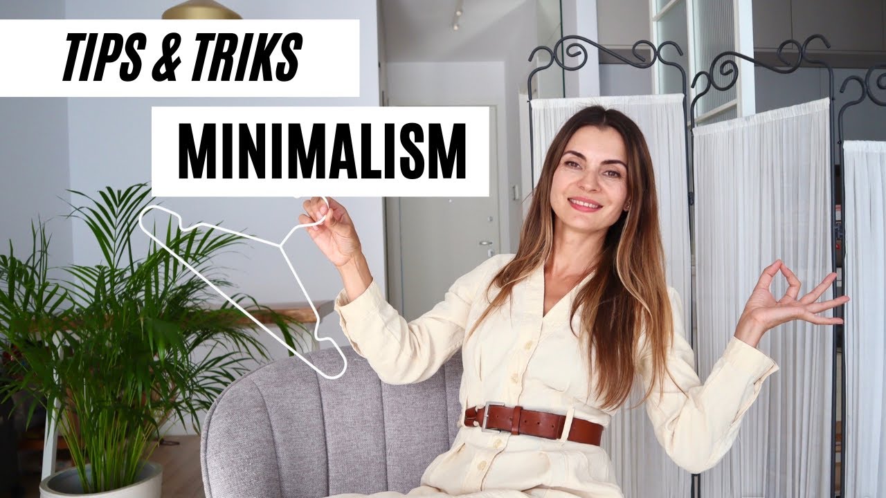 MINIMALISM -  cum să devii minimalist, tips&tricks