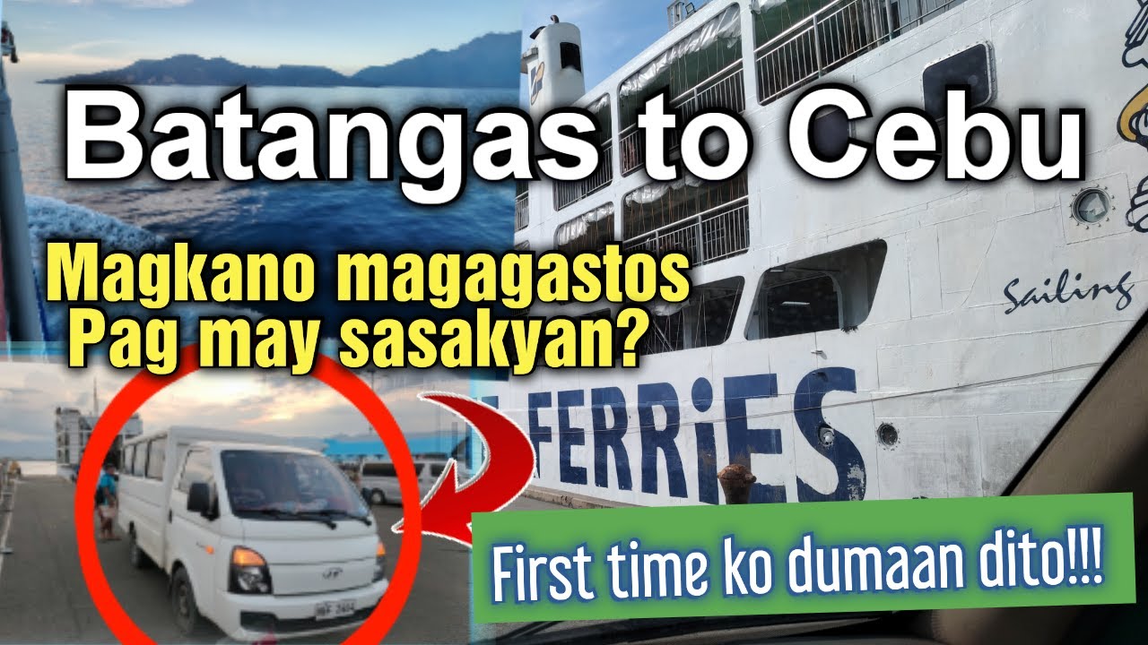 BYAHENG CEBU CITY GALING NG BATANGAS PORT | ALAMIN KUNG SAAN PWEDI DUMAAN...