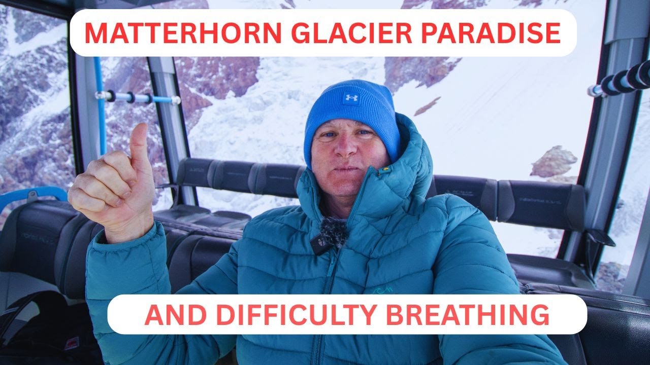 MATHERHORN GLACIER PARADISE AND DIFFICULTY BREATHING