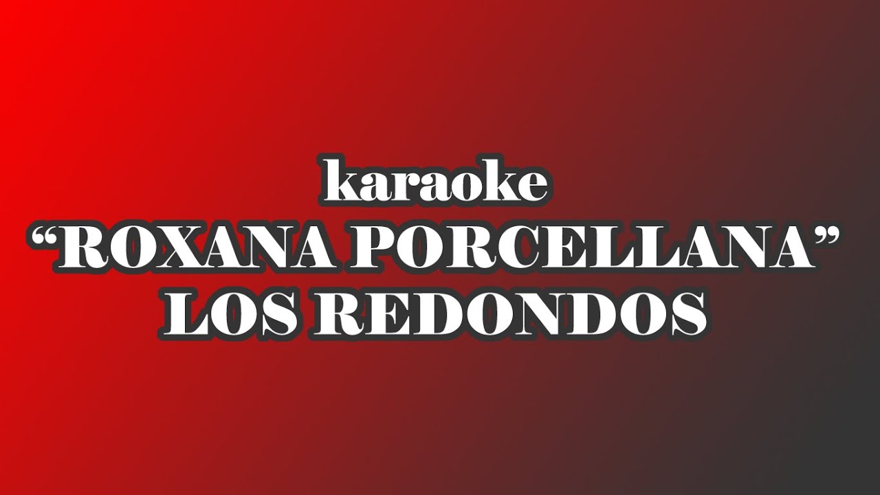 Karaoke - ROXANA PORCELLANA (en vivo) - Indio Solari y LFDAA (CC)