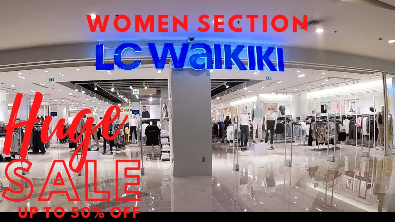 LC WAIKIKI WOMEN SECTION ON SALE. EVERYONE DESERVES TO DRESS WELL. KIDS FASHION.SHOPPING AT JAKARTA.