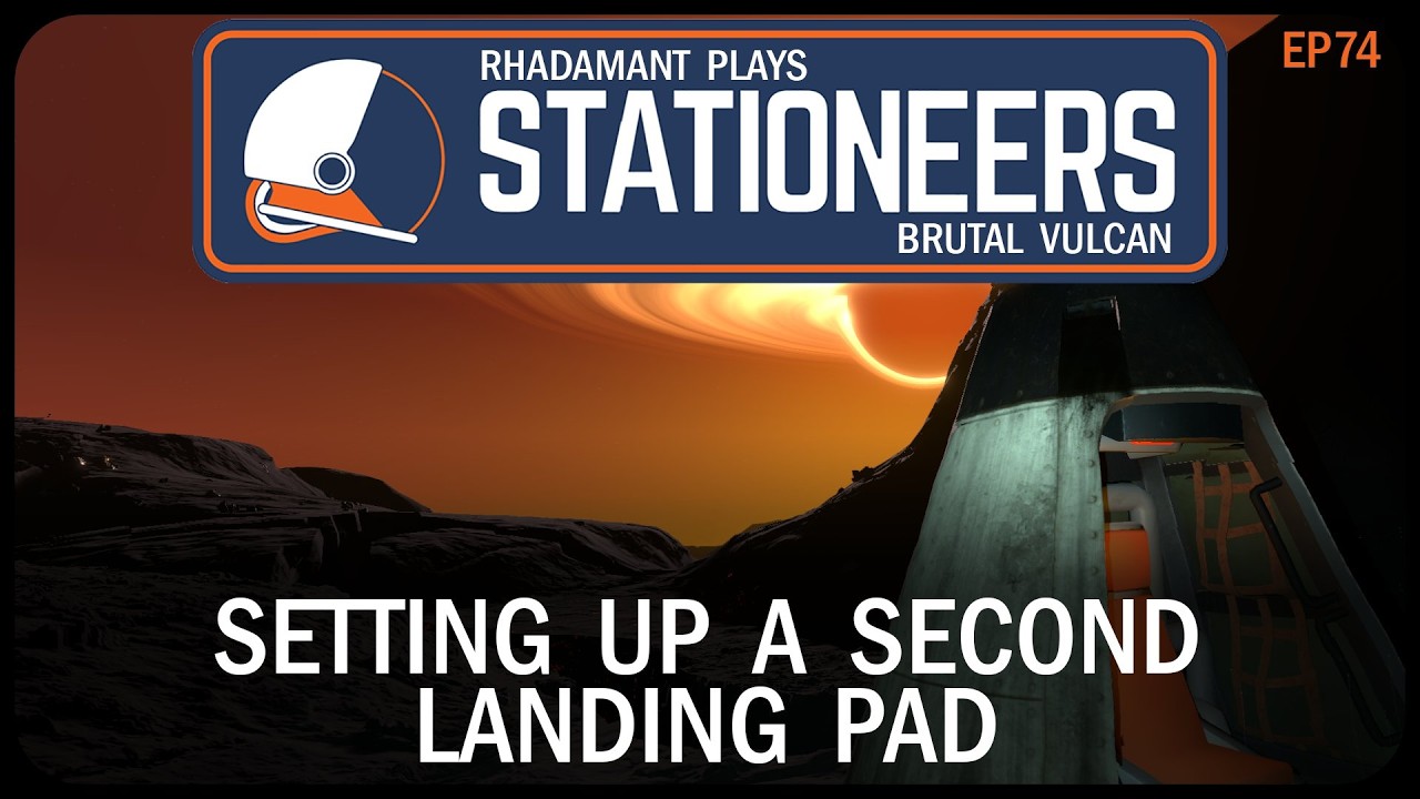 Setting Up A Second Landing Pad in Stationeers Vulcan - Surviving Hell // EP74