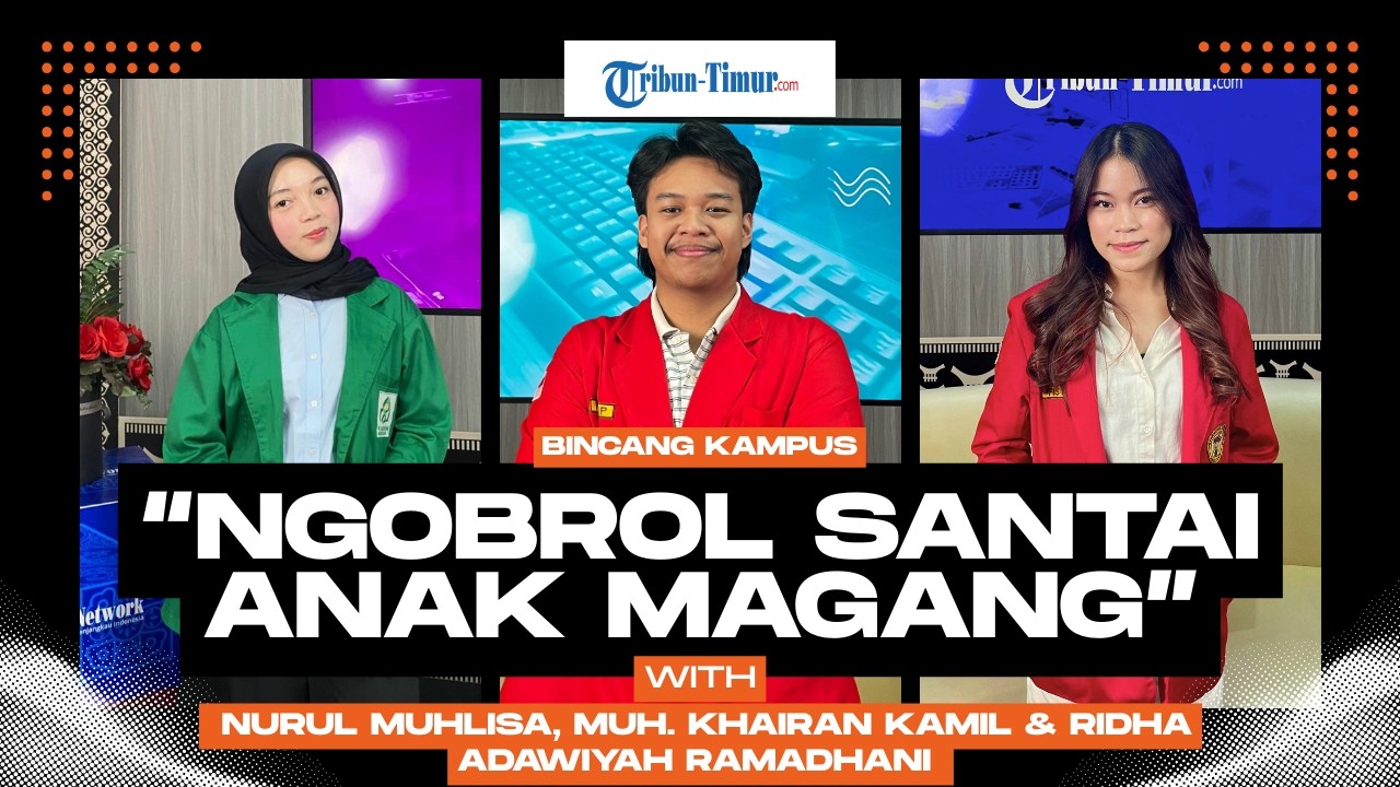 Bincang Kampus: Ngobrol Santai Anak Magang