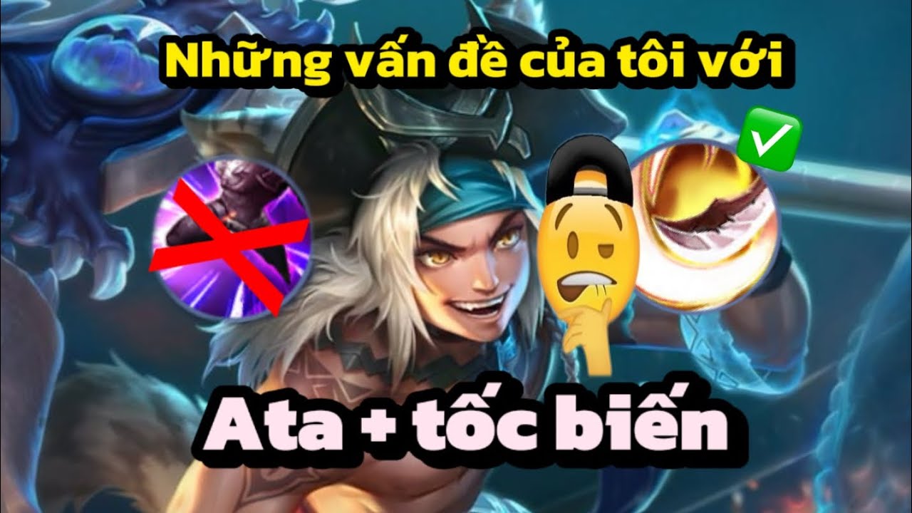 Những c&aacute;ch chơi Ata v&agrave; &aacute;p dụng sao cho hiệu quả 🐧⁉️ | Phần 1 : Ata x Tốc biến #lienquanmobile
