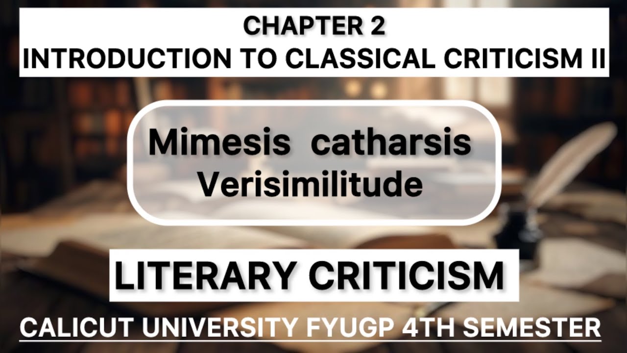 Literary Criticism | Mimesis Catharsis Verisimilitude | Calicut University | BA English