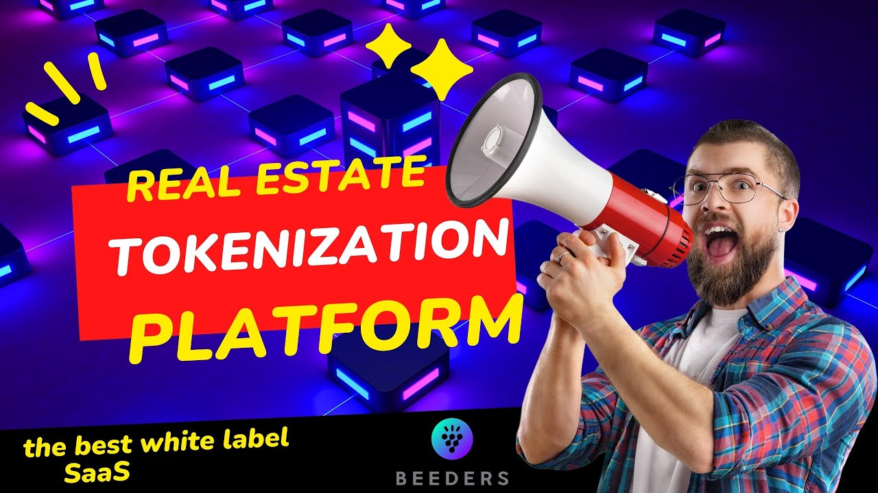 Best Real Estate Tokenization Platform ✨  Beeders White-Label