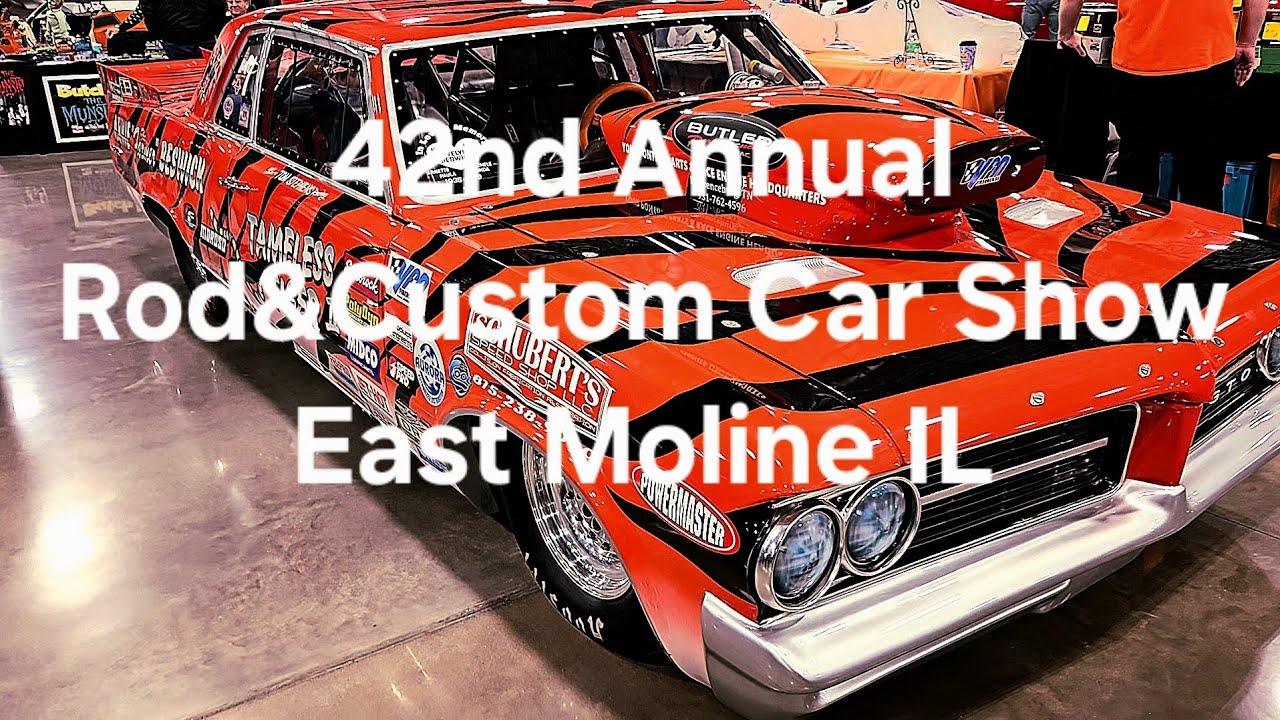 42nd Annual Rod&Custom Car Show East Moline IL