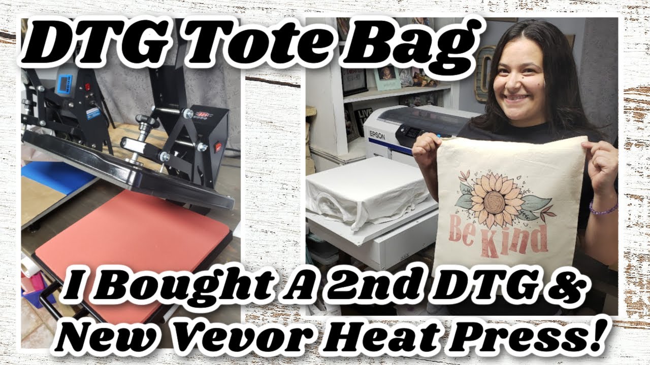Purchasing A 2nd DTG Printer For My  Small Business / Vevor 15x15 Heat Press / Making DTG  Tote Bags
