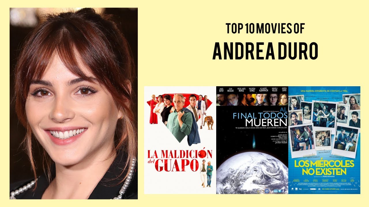 Andrea Duro Top 10 Movies of Andrea Duro| Best 10 Movies of Andrea Duro