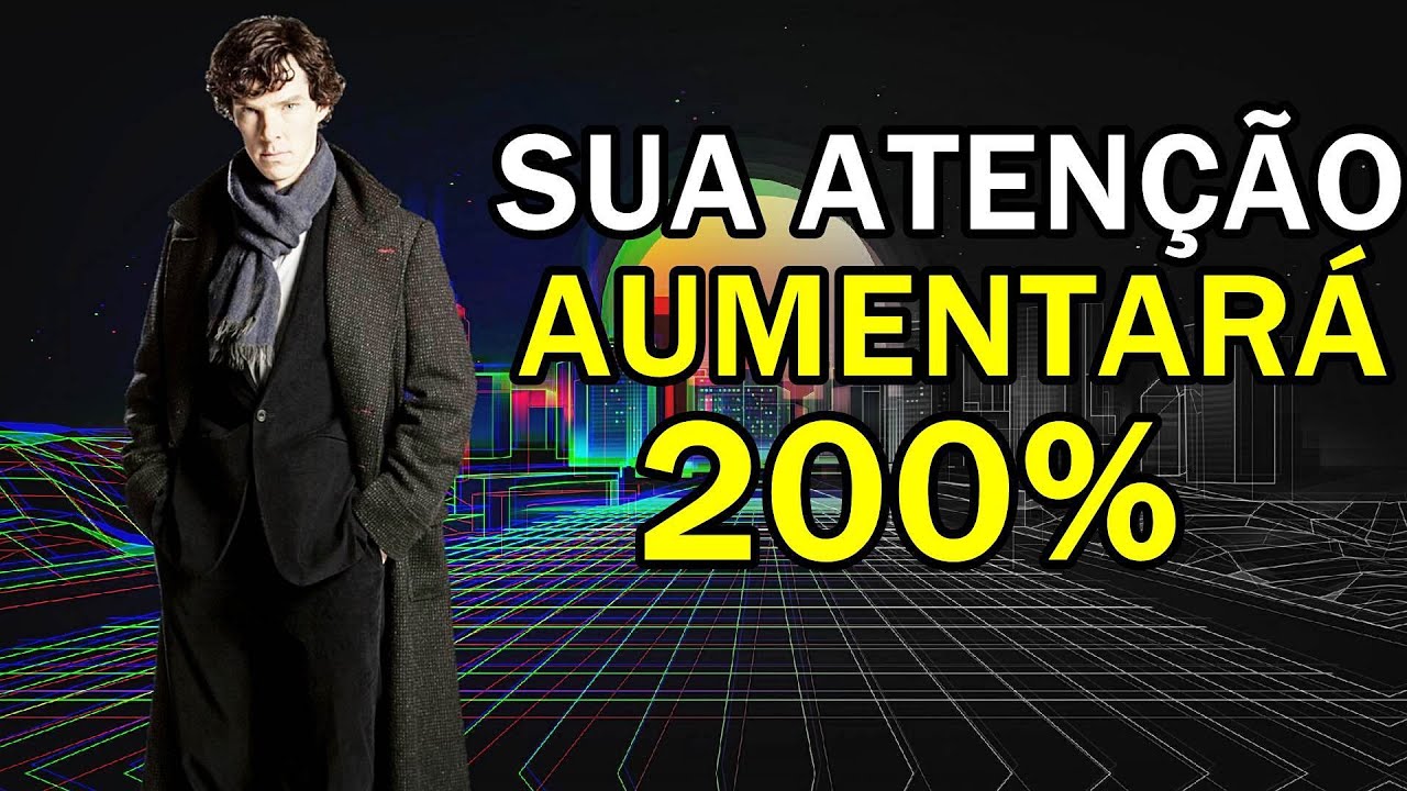 COMO SER MAIS ATENTO IGUAL AO SHERLOCK HOLMES