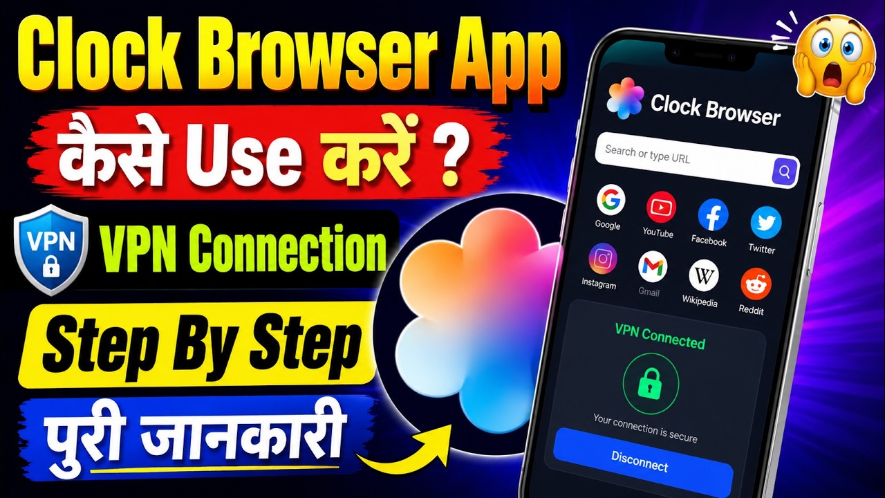 Clock Fast Private Browser App || How to Use Clock Browser App