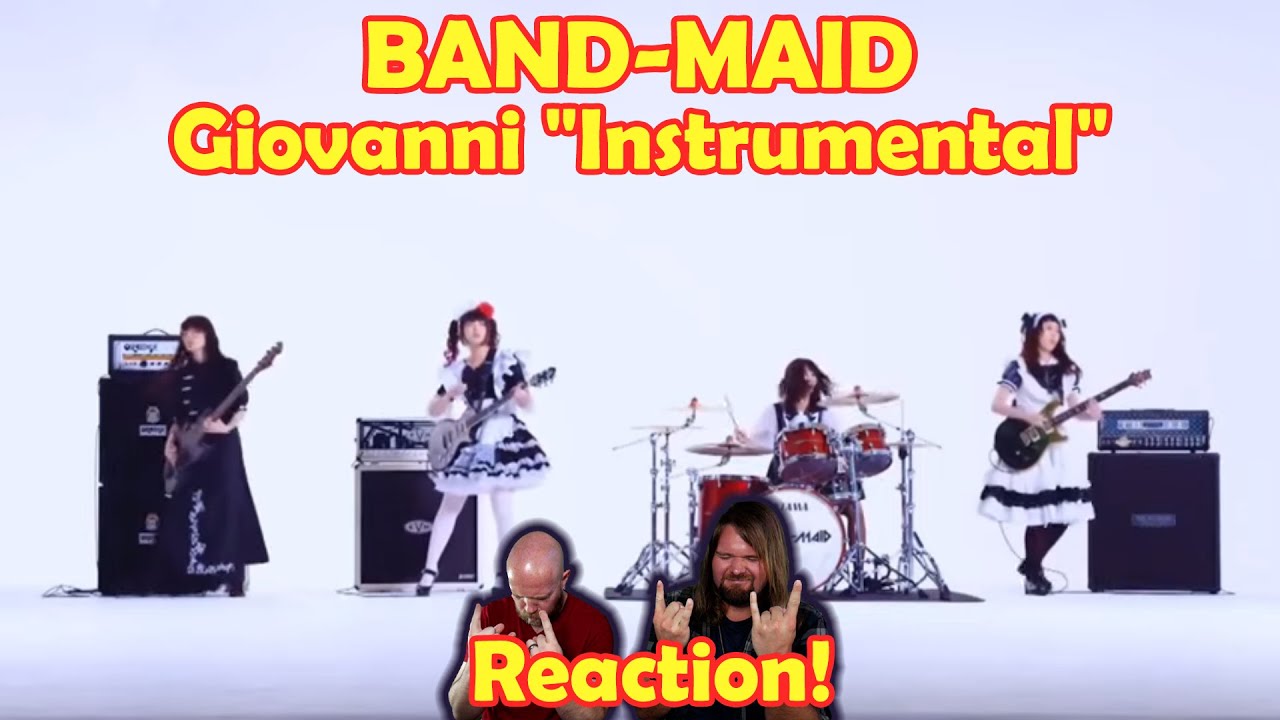 Musicians react to hearing BAND-MAID / Giovanni 