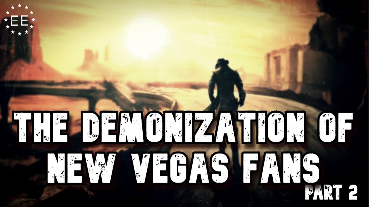 The Demonization Of Fallout New Vegas Fans (part 2)