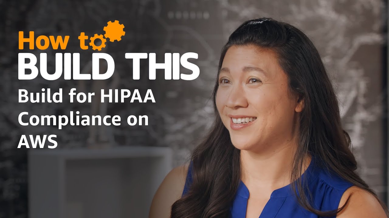 How to Build This | S2E1 Build for HIPAA Compliance on AWS