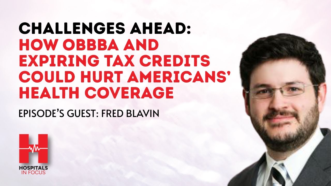 Challenges Ahead: How OBBBA and Expiring Tax Credits Could Hurt Americans’ Health Coverage