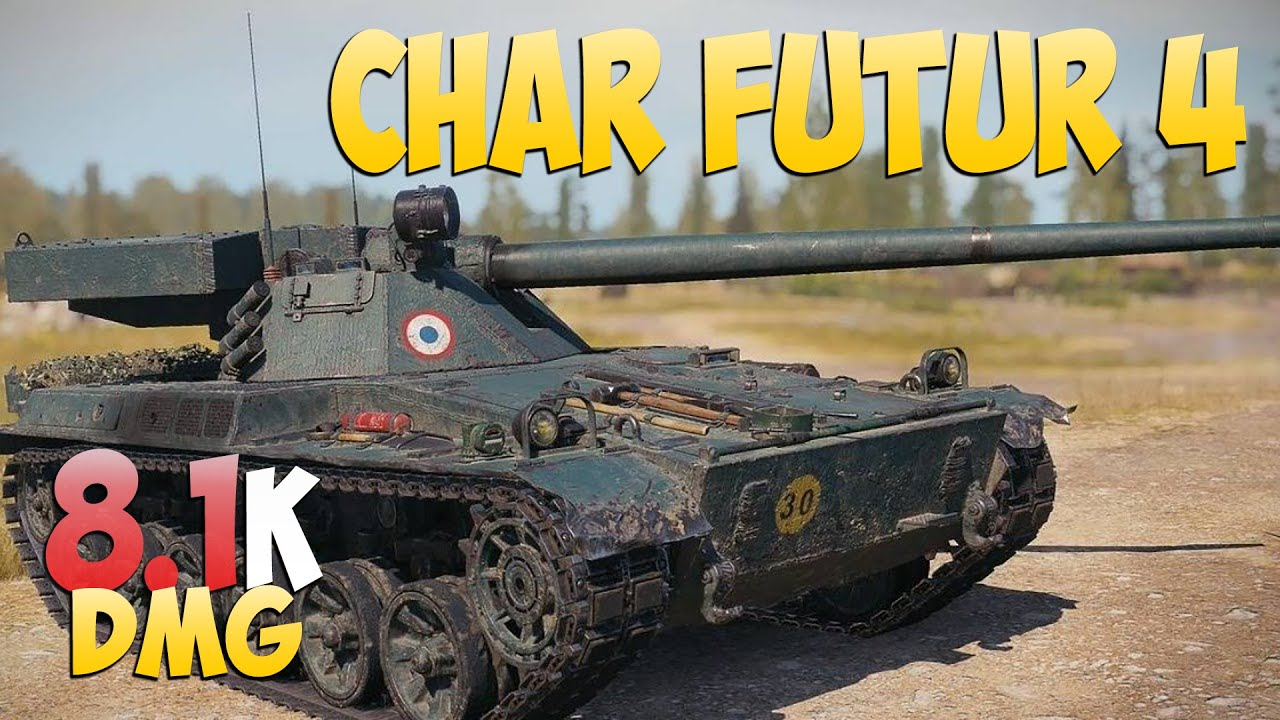 Char Futur 4 - 5 Kills 8.1K DMG - Почти идеально! - Мир Танков