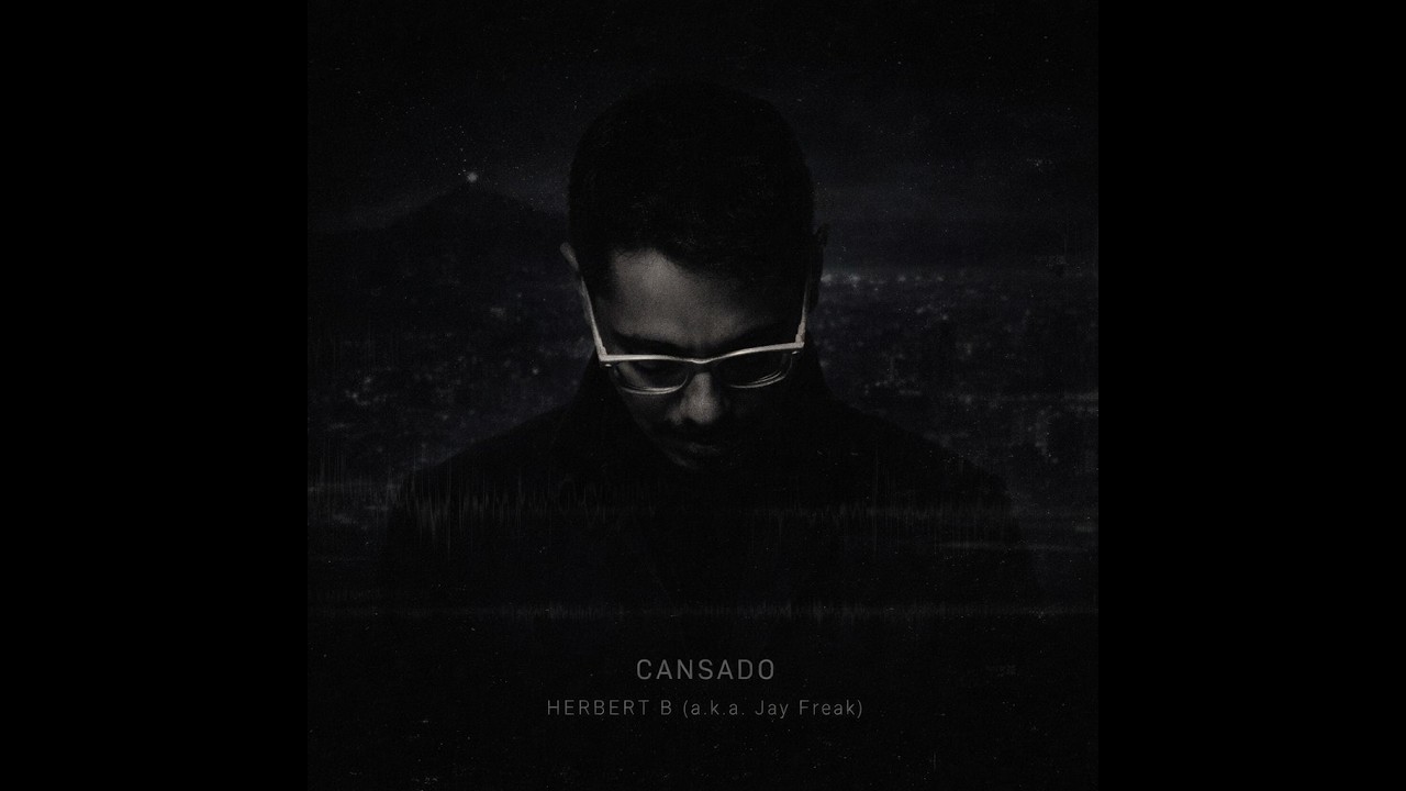 Herbert B (AK.A Jay Freak) Cansado (Original mix)