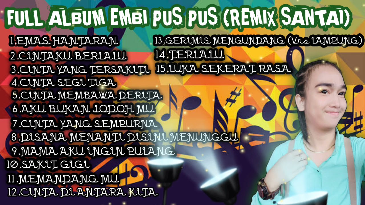 viral seleksi.. remix santai EMBI PUS PUS (BEBAS IKLAN)